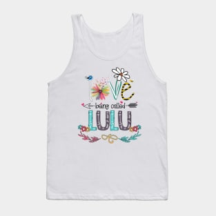 Love Being Called Lulu Happy Mother's Day Tank Top